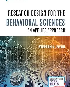 Research Design for the Behavioral Sciences An Applied Approach