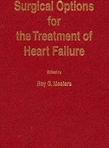 Surgical Options for the Treatment of Heart Failure