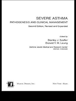Severe Asthma Pathogenesis and Clinical Management