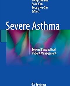 Severe Asthma Toward Personalized Patient Management