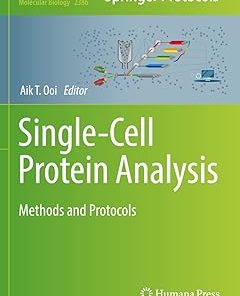 Single-Cell Protein Analysis Methods and Protocols