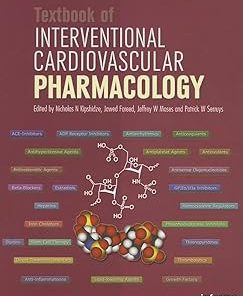 Textbook of Interventional Cardiovascular Pharmacology