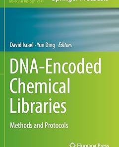 Dna-Encoded Chemical Libraries Methods and Protocols