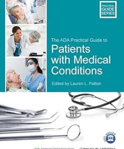 The ADA Practical Guide to Patients with Medical Conditions
