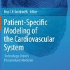 Patient Specific Modeling of the Cardiovascular System