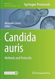 Candida auris Methods and Protocols