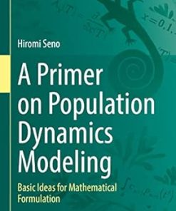 A Primer on Population Dynamics Modeling