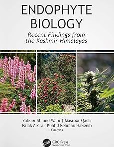 Endophyte Biology Recent Findings from the Kashmir Himalayas