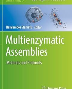 Multienzymatic Assemblies Methods and Protocols