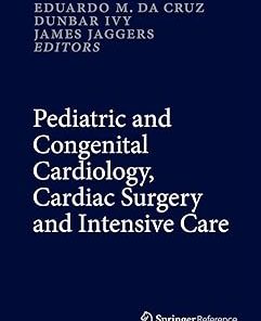 Pediatric and Congenital Cardiology Cardiac Surgery and Intensive Care