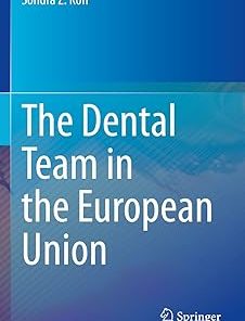 The Dental Team in the European Union