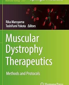 Muscular Dystrophy Therapeutics Methods and Protocols