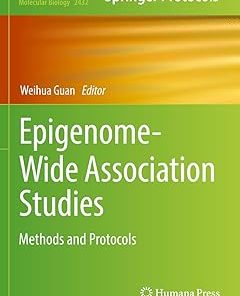 Epigenome-Wide Association Studies Methods and Protocols
