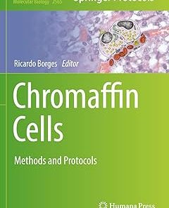 Chromaffin Cells Methods and Protocols