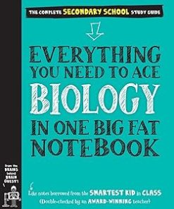 Everything You Need to Ace Biology in One Big Fat Notebook
