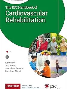 OXFORD UNIVERSITY PRESS Esc Handbook of Cardiovascular Rehabilitation A Practical Clinical Guide