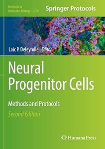 Neural Progenitor Cells Methods and Protocols