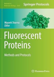 Fluorescent Proteins Methods and Protocols