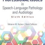 Professional Issues in Speech-Language Pathology and Audiology