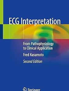 ECG Interpretation From Pathophysiology to Clinical Application