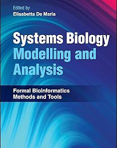 Systems Biology Modelling and Analysis
