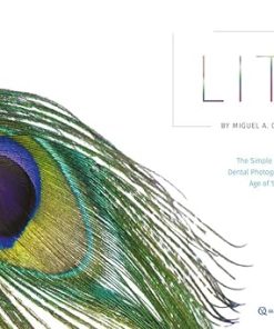 LIT The Simple Protocol for Dental Photography in the Age of Social Media