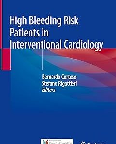 High Bleeding Risk Patients in Interventional Cardiology
