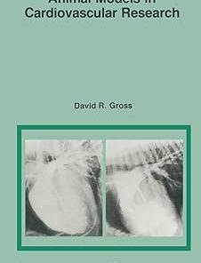 Animal Models in Cardiovascular Research