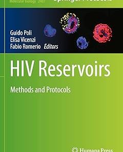 HIV Reservoirs Methods and Protocols