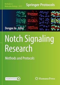 Notch Signaling Research Methods and Protocols
