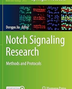 Notch Signaling Research Methods and Protocols
