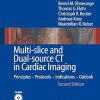 Multi-slice and Dual-source CT in Cardiac Imaging