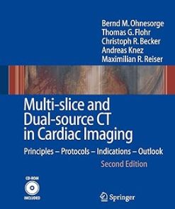 Multi-slice and Dual-source CT in Cardiac Imaging