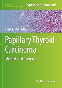 Papillary Thyroid Carcinoma Methods and Protocols