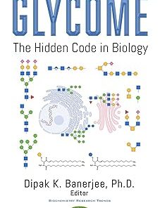 Glycome The Hidden Code in Biology