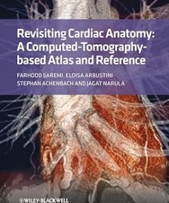 Revisiting Cardiac Anatomy A Computed-Tomography-Based Atlas and Reference