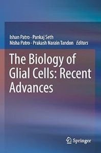 The Biology of Glial Cells Recent Advances