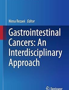 Gastrointestinal Cancers An Interdisciplinary Approach