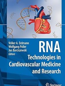 RNA Technologies in Cardiovascular Medicine and Research