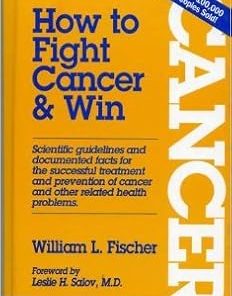 How to Fight Cancer and Win