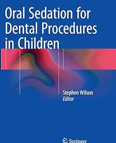 Oral Sedation for Dental Procedures in Children