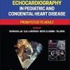 Wiley-Blackwell Echocardiography in Pediatric and Congenital Heart Disease