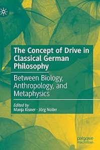 The Concept of Drive in Classical German Philosophy