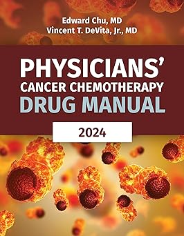 Physicians' Cancer Chemotherapy Drug Manual 2024