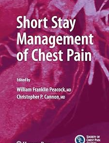 Short Stay Management of Chest Pain