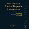 Short Textbook Of Medical Diagnosis And Management