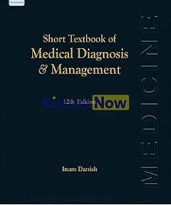 Short Textbook Of Medical Diagnosis And Management