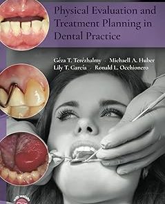 Physical Evaluation and Treatment Planning in Dental Practice