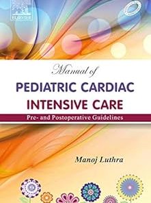 Manual of Pediatric Cardiac Intensive Care