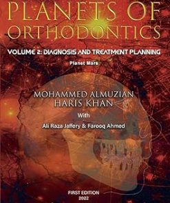 PLANETS OF ORTHODONTICS: Diagnosis and Treatment Planing